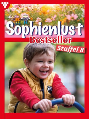 cover image of Sophienlust Bestseller Staffel 8 – Familienroman